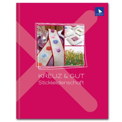 Stickbuch KREUZ & GUT (Good Cross Stitch Book) Stickbuch KREUZ & GUT (Good Cross Stitch Book)
